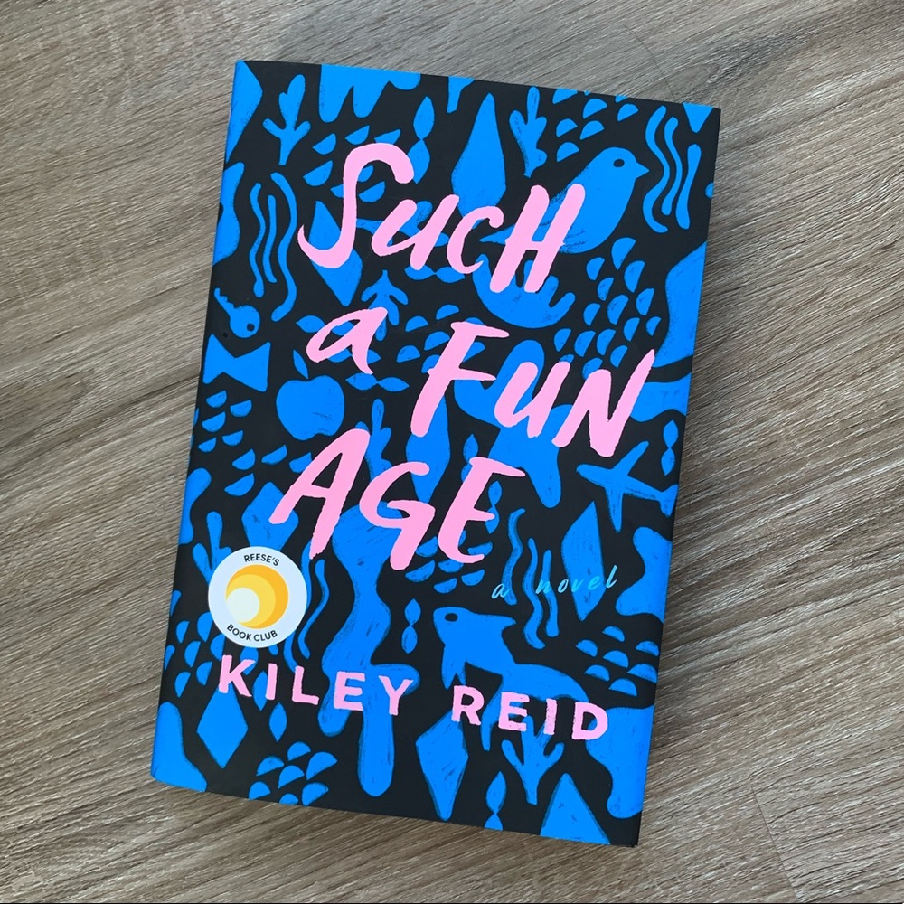 Such a Fun Age by Kiley Reid
